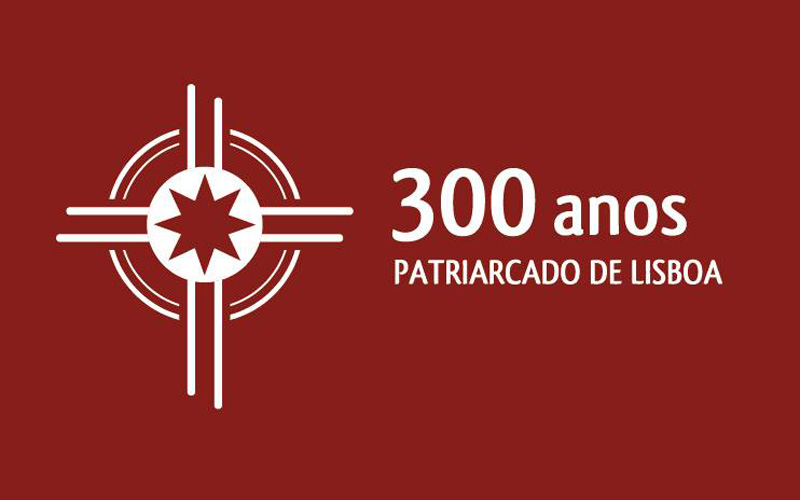 Patriarcado de Lisboa comemora 300 anos