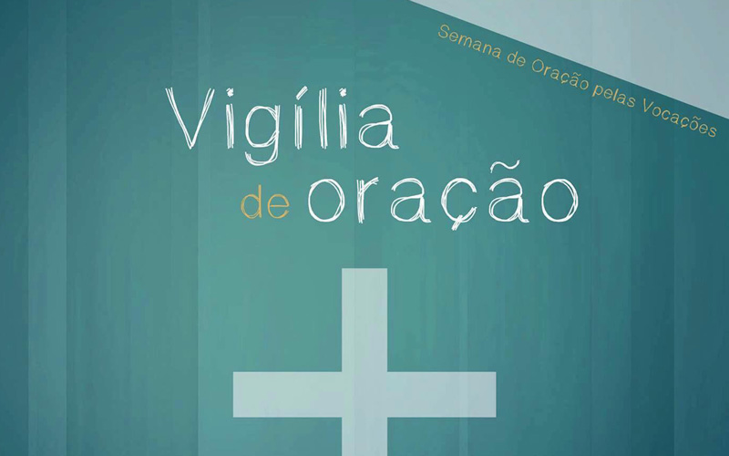 Vigílias de Oração pelas Vocações