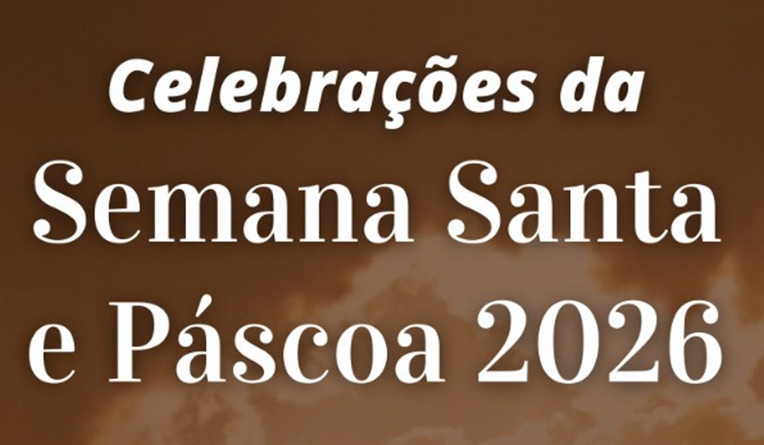 Semana Santa e Páscoa 2026