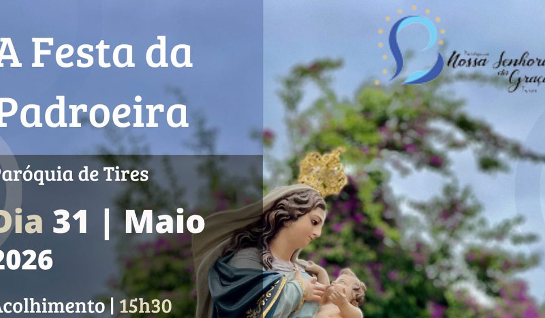 Festa da Padroeira – 31 de maio